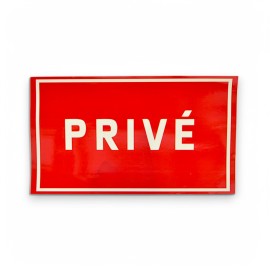 PANNEAU PRIVE (QTE 25) - 1